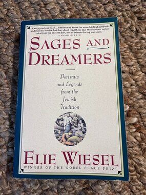 Sages and Dreamers Elie Wiesel Jewish History Theology Legends Paperback Book